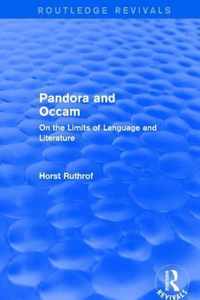 Routledge Revivals: Pandora and OCCAM (1992): On the Limits of Language and Literature