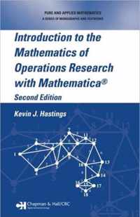 Introduction to the Mathematics of Operations Research with Mathematica (R)