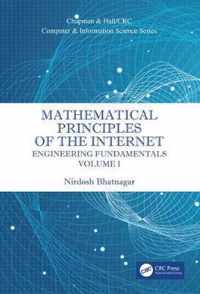 Mathematical Principles of the Internet, Volume 1