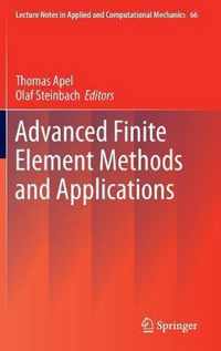 Advanced Finite Element Methods and Applications