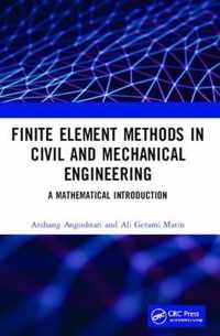 Finite Element Methods in Civil and Mechanical Engineering