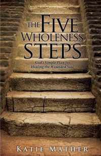 The Five Wholeness Steps