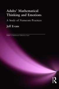 Adults' Mathematical Thinking and Emotions