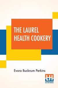 The Laurel Health Cookery