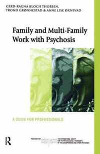 Family and Multi-Family Work with Psychosis