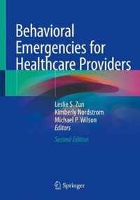 Behavioral Emergencies for Healthcare Providers