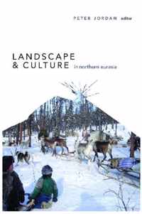 Landscape and Culture in Northern Eurasia