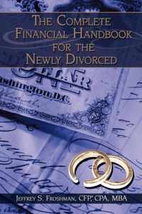 The Complete Financial Handbook for the Newly Divorced