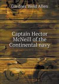 Captain Hector McNeill of the Continental navy