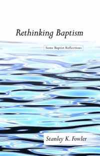 Rethinking Baptism