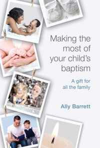 Making the most of your child's baptism