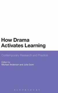 How Drama Activates Learning