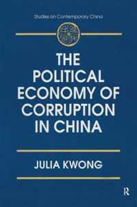 The Political Economy of Corruption in China