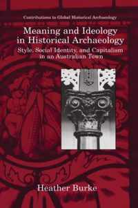 Meaning and Ideology in Historical Archaeology