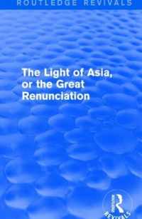 The Light of Asia, or the Great Renunciation, Maha^bhinishkramana