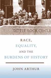 Race, Equality, and the Burdens of History