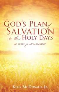 God's Plan of Salvation in the Holy Days