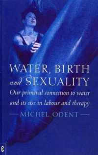 Water, Birth and Sexuality