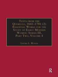 Texts from the Querelle, 1641-1701 (2): Essential Works for the Study of Early Modern Women