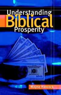 Understanding Biblical Prosperity