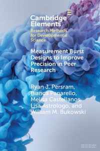 Measurement Burst Designs to Improve Precision in Peer Research