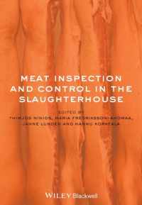 Meat Inspection and Control in the Slaughterhouse