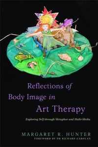 Reflections Of Body Image In Art Therapy