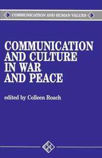 Communication and Culture in War and Peace