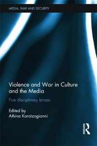 Violence and War in Culture and the Media