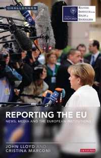 Reporting the EU: News, Media and the European Institutions