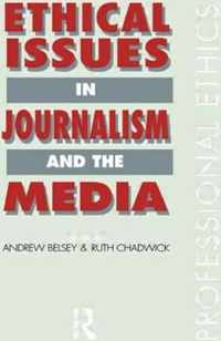 Ethical Issues in Journalism and the Media