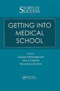 Secrets Of Success:Getting Into Medical School