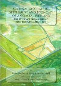 Medieval Adaptation, Settlement and Economy of a Coastal Wetland