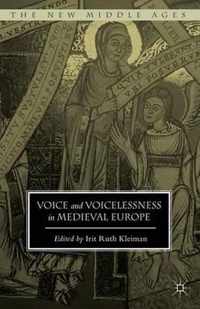 Voice and Voicelessness in Medieval Europe