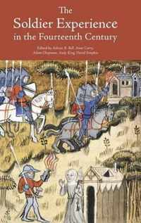 The Soldier Experience in the Fourteenth Century