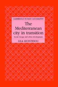 The Mediterranean City in Transition