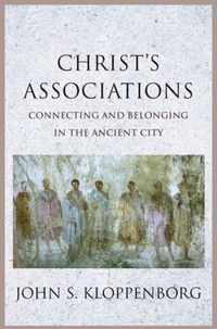 Christ`s Associations  Connecting and Belonging in the Ancient City