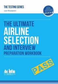 Airline Pilot Selection and Interview Workbook