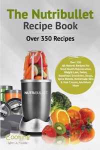 The Nutribullet Recipe Book