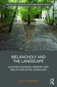 Melancholy and the Landscape