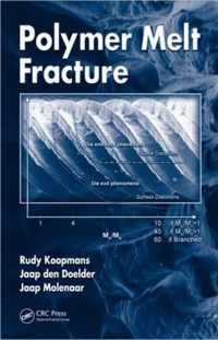 Polymer Melt Fracture