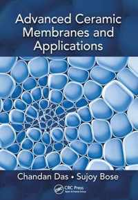 Advanced Ceramic Membranes and Applications