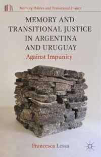 Memory and Transitional Justice in Argentina and Uruguay