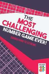 The Most Challenging Number Game Ever! Sudoku Hard to Extreme