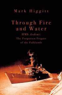 Through Fire and WaterHMS Ardent