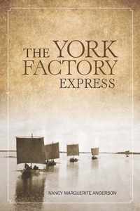 The York Factory Express