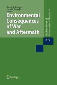 Environmental Consequences of War and Aftermath