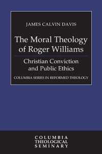 The Moral Theology of Roger Williams