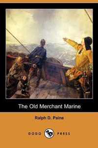 The Old Merchant Marine