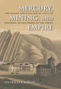 Mercury, Mining, and Empire